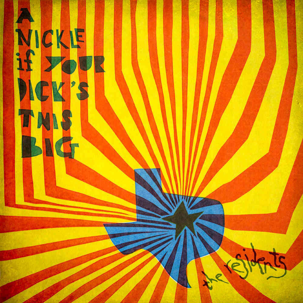 The Residents - A Nickle If Your Dick's This Big (1971-1972): 2Cd Preserved Edition Music CD