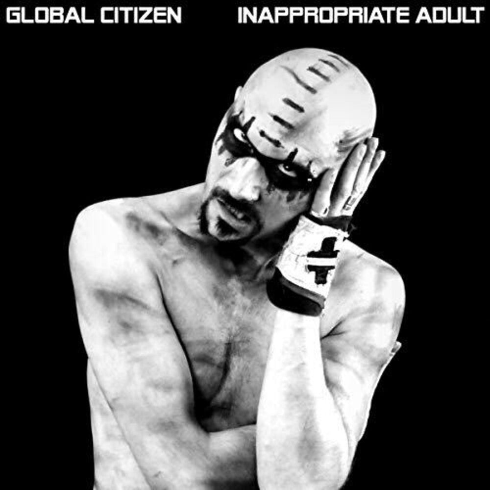 Global Citizen - Inappropriate Adult Music CD