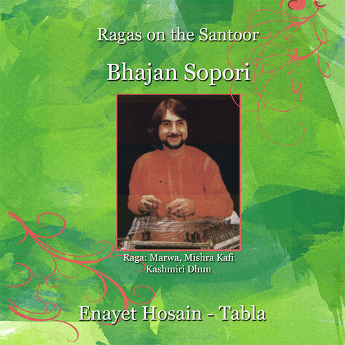 Bhajan Sopori / Hossain,Enayet - Ragas On The Santoor Music CD