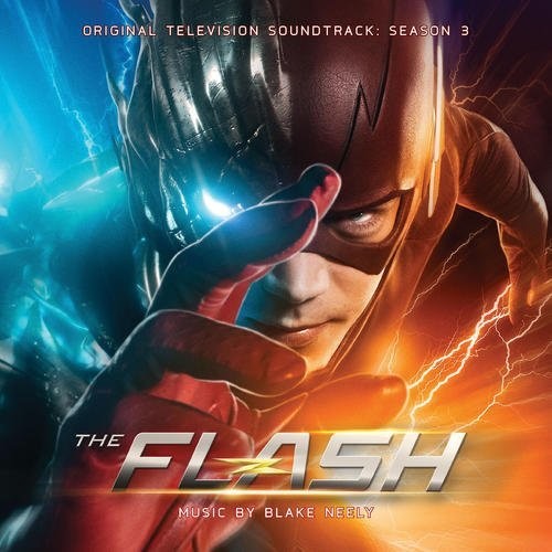 Blake Neely - The Flash: Season 3 (Original Television Soundtrack) [CD]