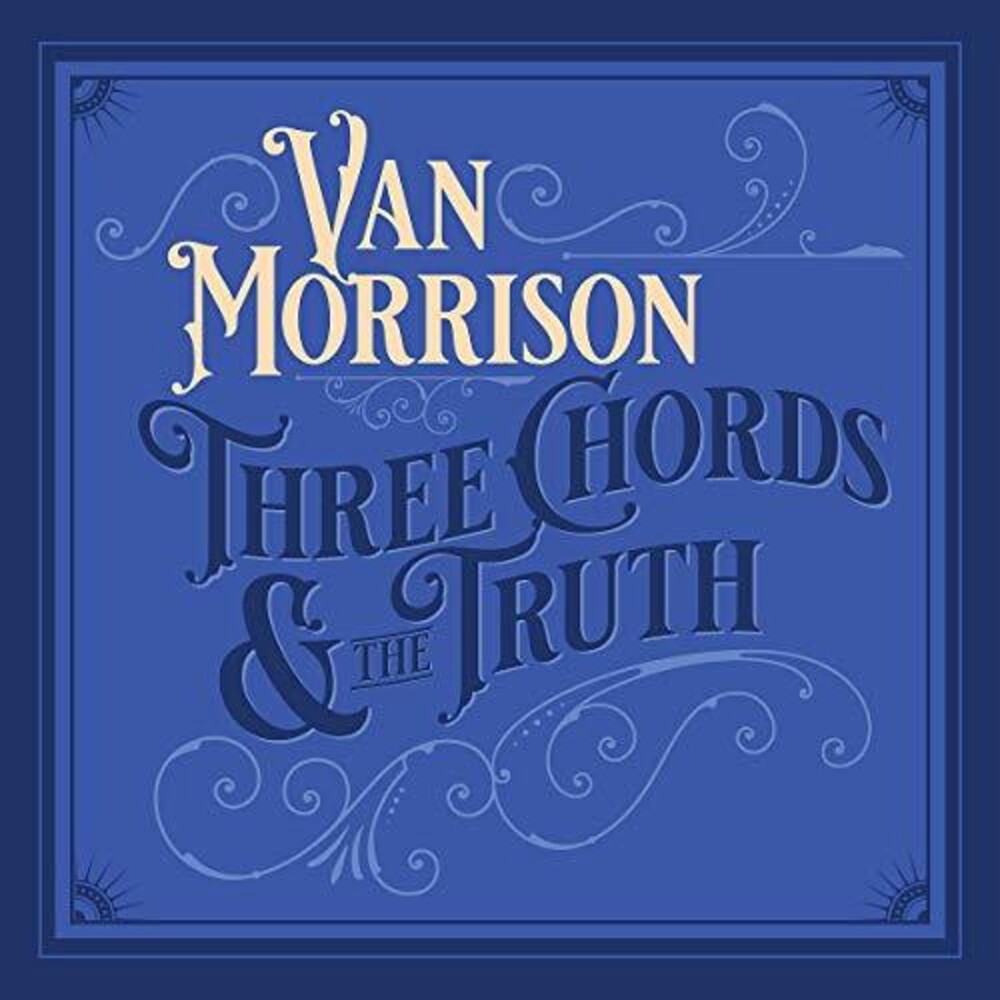 Van Morrison - Three Chords And The Truth [CD] [New]