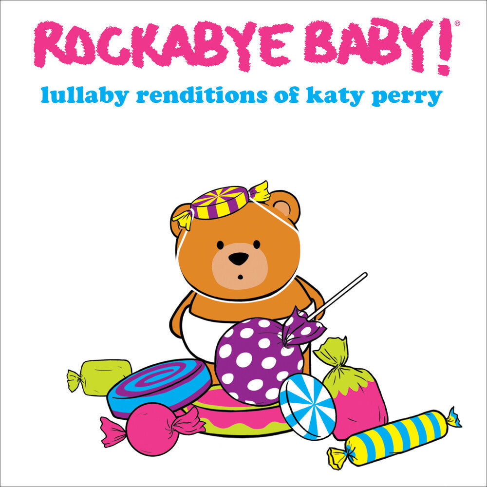 Rockabye Baby! - Lullaby Renditions Of Katy Perry Music CD