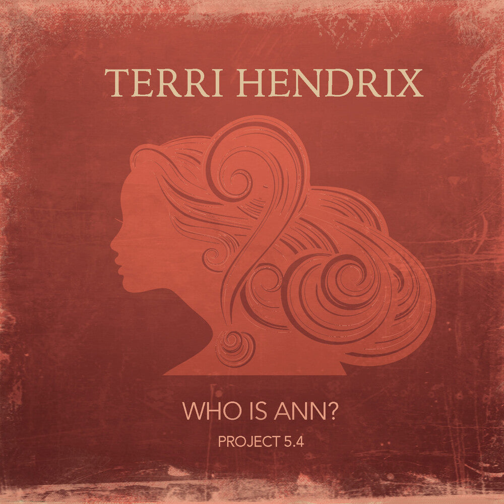 Terri Hendrix - Who Is Ann? (EP) [CD]