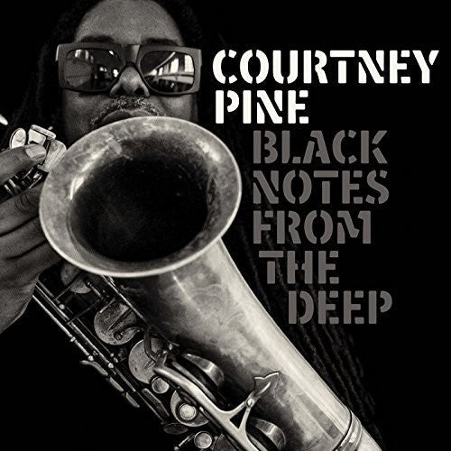 Courtney Pine - Black Notes From The Deep [CD]