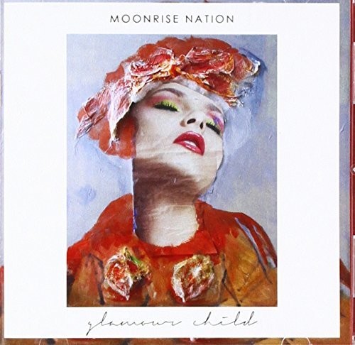 Moonrise Nation - Glamour Child [CD]