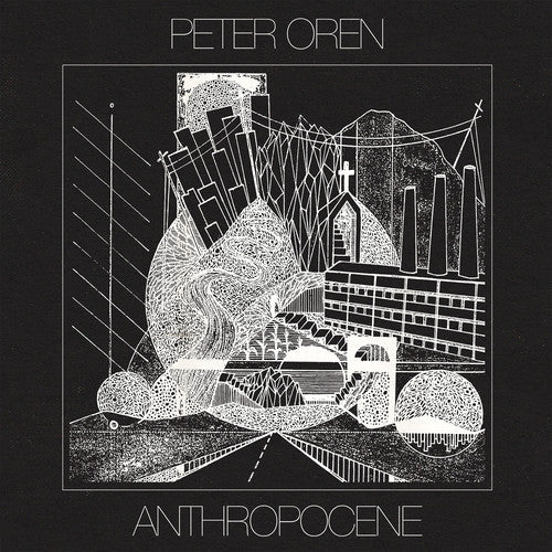 Peter Oren - Anthropocene [Indie Exclusive Limited Edition Clear with Black Splatter LP] [New Vinyl]