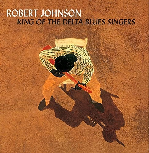 Robert Johnson - King of the Delta Blues Vol 1 & 2 [LP] [New Vinyl]