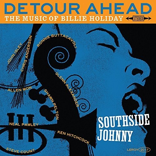 Southside Johnny - Detour Ahead: Music Of Billie Holiday [LP] [New Vinyl]
