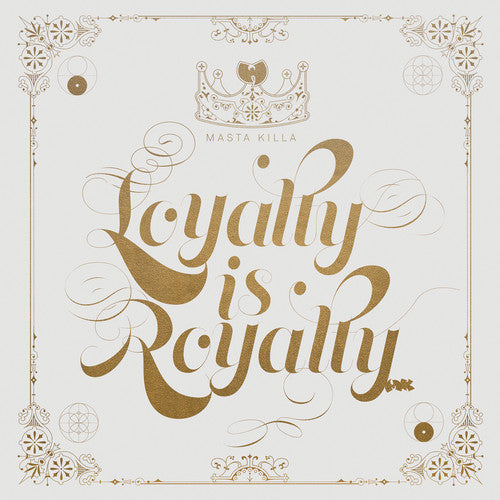 Masta Killa - Loyalty is Royalty [LP] [New Vinyl]