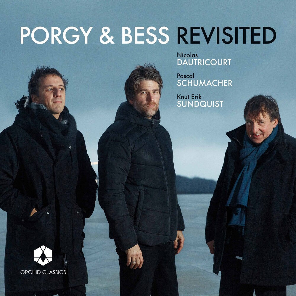 Dautricourt / Schumacher / Sundquist - Porgy & Bess Revisited Music CD