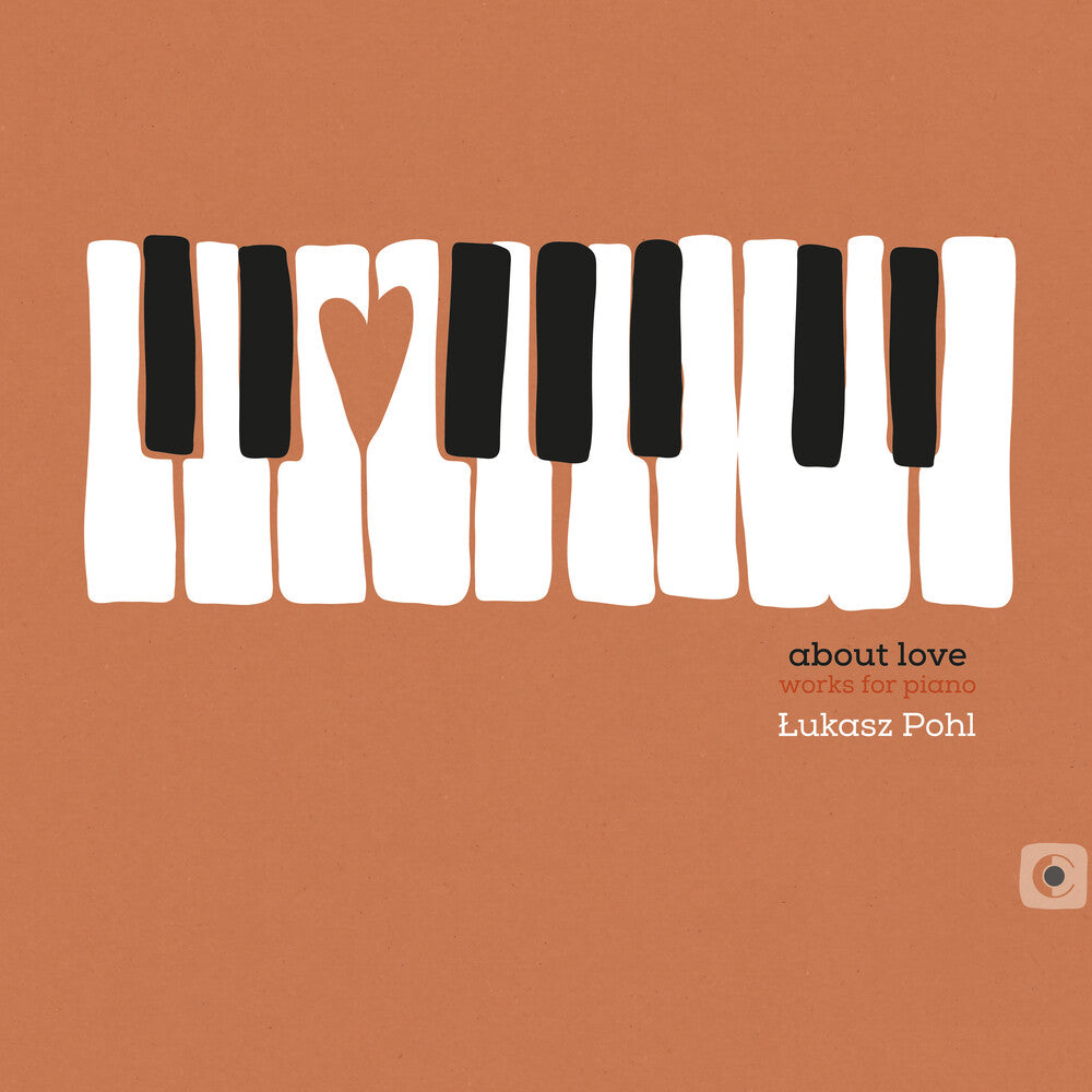 Grzegorz Rudny - About Love / Works for Piano [CD]