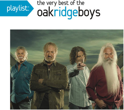 The Oak Ridge Boys - Playlist: The Very Best Of Oak Ridge Boys [CD]