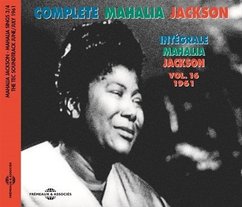 Jackson / Kessel - Complete Mahalia Jackson 16 [CD]
