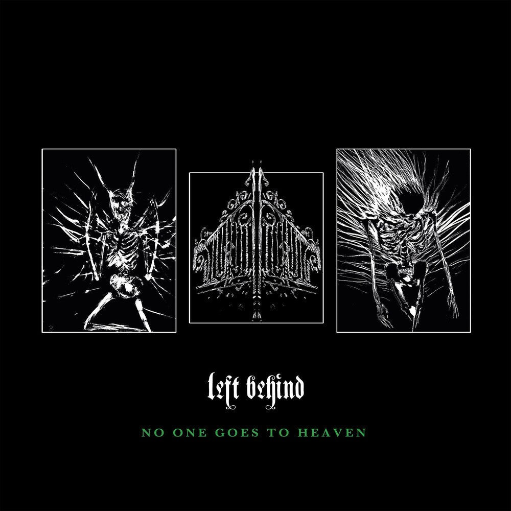 Left Behind - No One Goes To Heaven [Indie Exclusive]