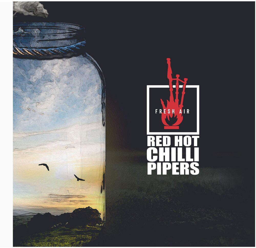 Red Hot Chilli Pipers - Fresh Air [CD]