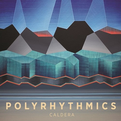 Polyrhythmics - Caldera [CD] [New CD]