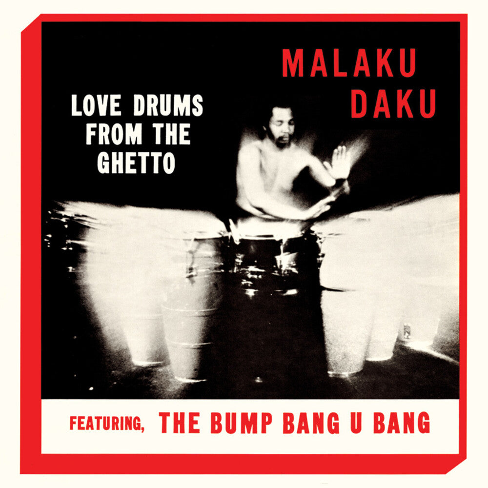Malaku Daku - Love Drums From The Ghetto [Clear Vinyl] [Limited Edition] [Reissue] Vinyl Record