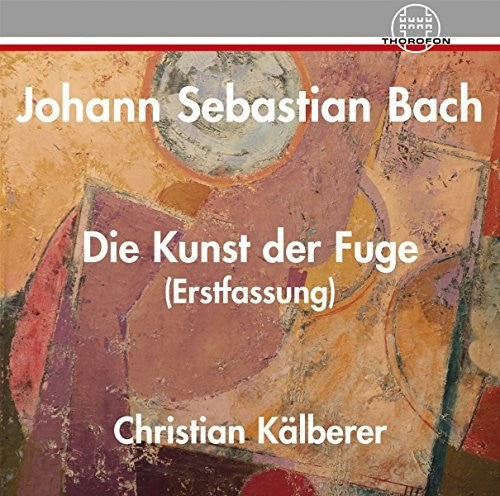 J Bach S / Kaelberer - Die Kunst Der Fuge BWV 1080 Music CD