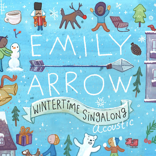 Emily Arrow - Wintertime Singalong [CD]