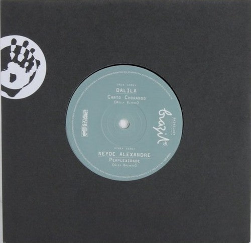 Dalila / Alexandre Neyde - Canto Chorado / Perplexidade [7" Vinyl]