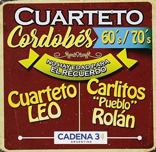 Cuarteto Cordobes 60/70-No Hay Edad / Various - Cuarteto Cordobes 60/70-No Hay Edad / Various [CD]
