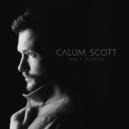 Calum Scott - Only Human [LP] Vinyl Record