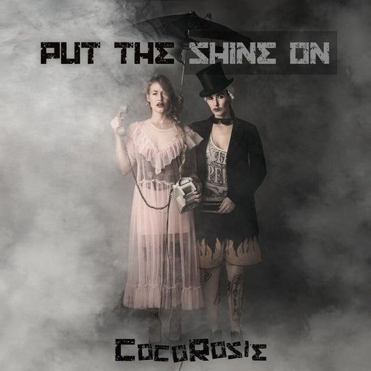 CocoRosie  - Put The Shine On [CD] [New CD]