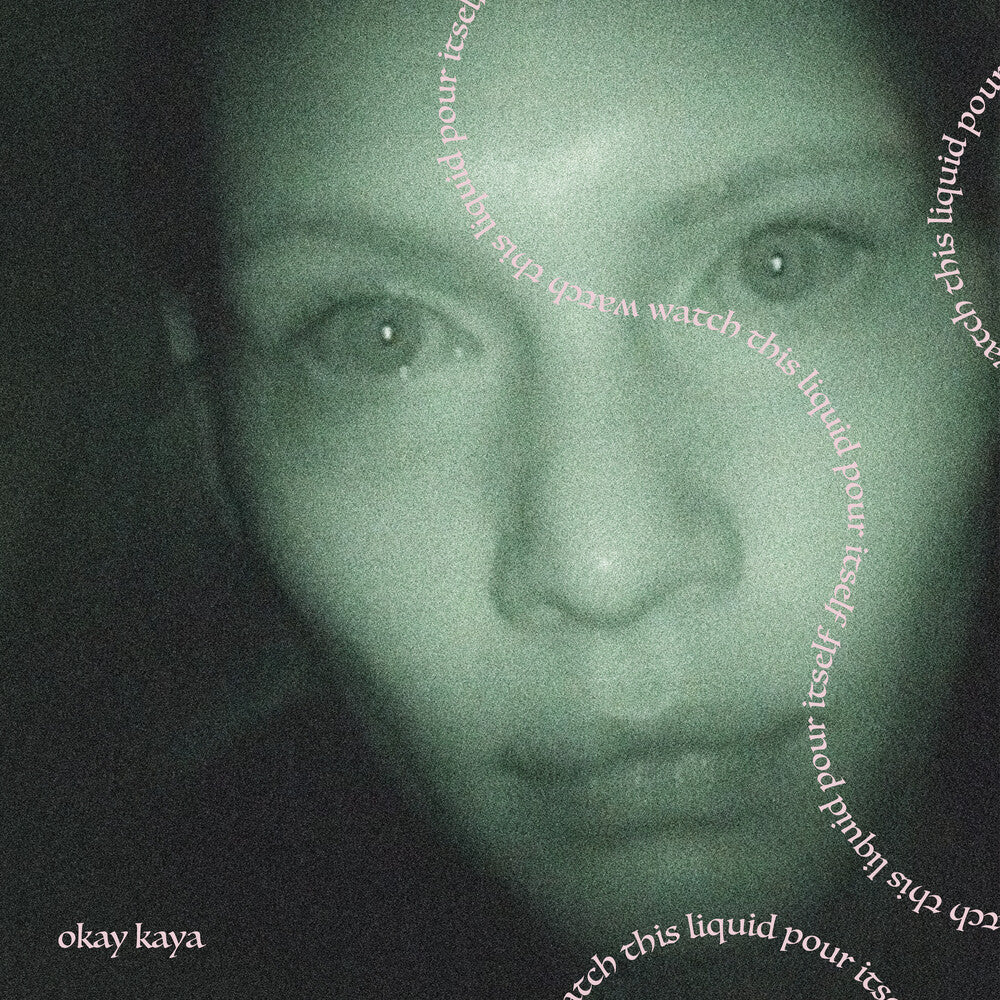 Okay Kaya - Watch This Liquid Pour Itself (Coke Bottle Clear V [LP] [New Vinyl]