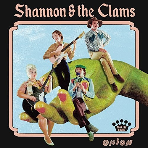 Shannon & The Clams - Onion [LP] [New Vinyl]