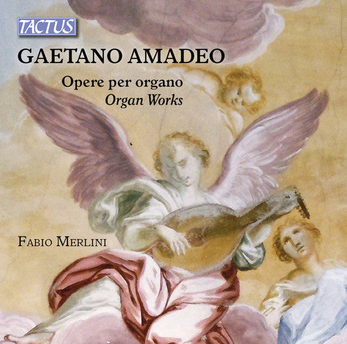 Amadeo / Merlini - Opere Per Organo / Organ Works Music CD