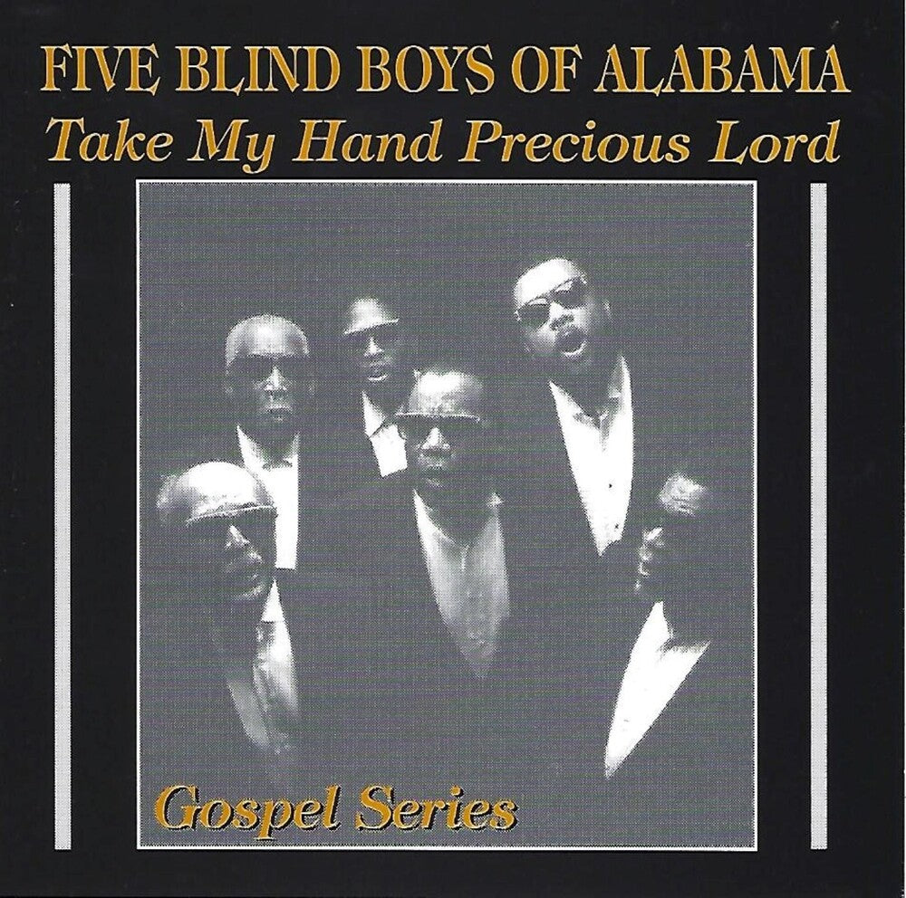 The Blind Boys Of Alabama - Take My Hand Precious Lord [CD]