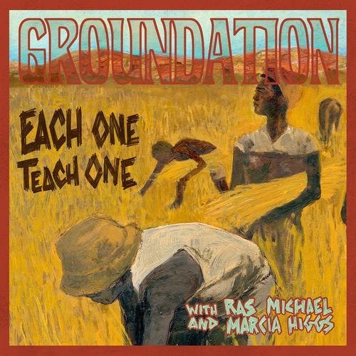 Groundation - Each One Teach One [Deluxe]