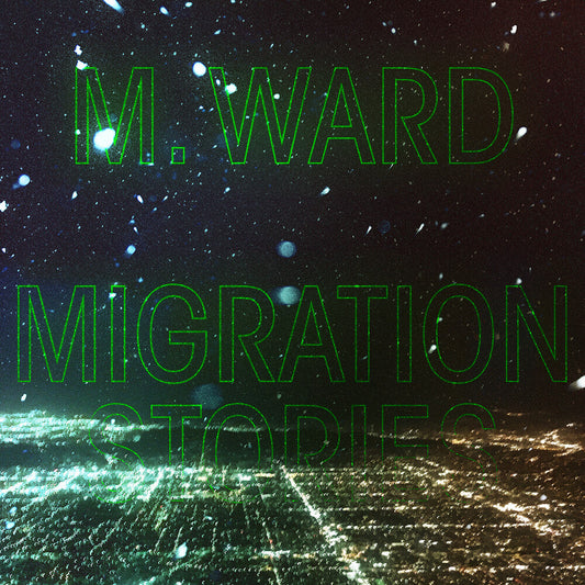 M. Ward - Migration Stories [Indie Exclusive Limited Edition White LP] [New Vinyl]