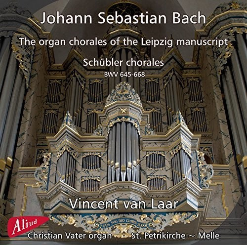 Vincent van Laar - Organ Chorales of the Leipzig Manuscript [2 CD]