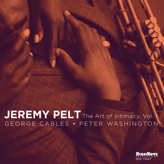 Jeremy Pelt - The Art Of Intimacy, Vol. 1 [CD] [New CD]