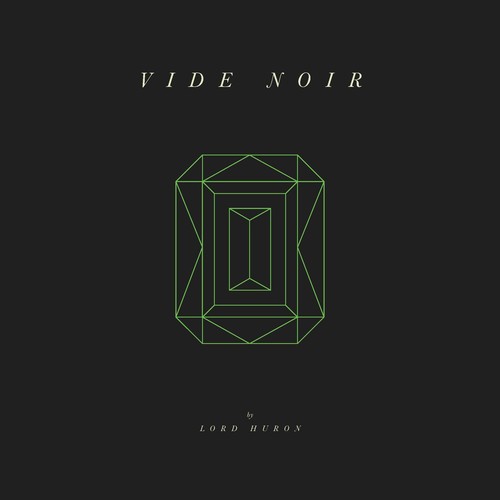 Lord Huron - Vide Noir [2LP] [New Vinyl]