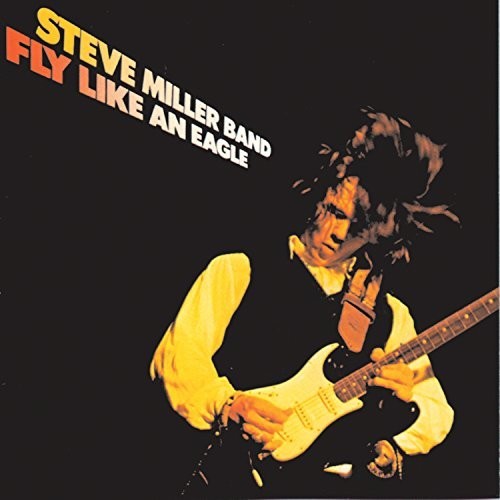 Steve Miller - Fly Like An Eagle [Reissue] [New Vinyl]