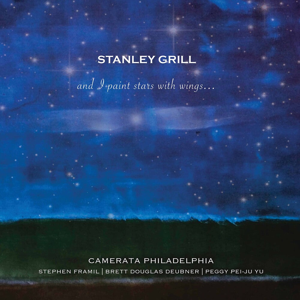 Grill / Camerata Philadelphia / Yu - & I Paint Stars with Wings Music CD