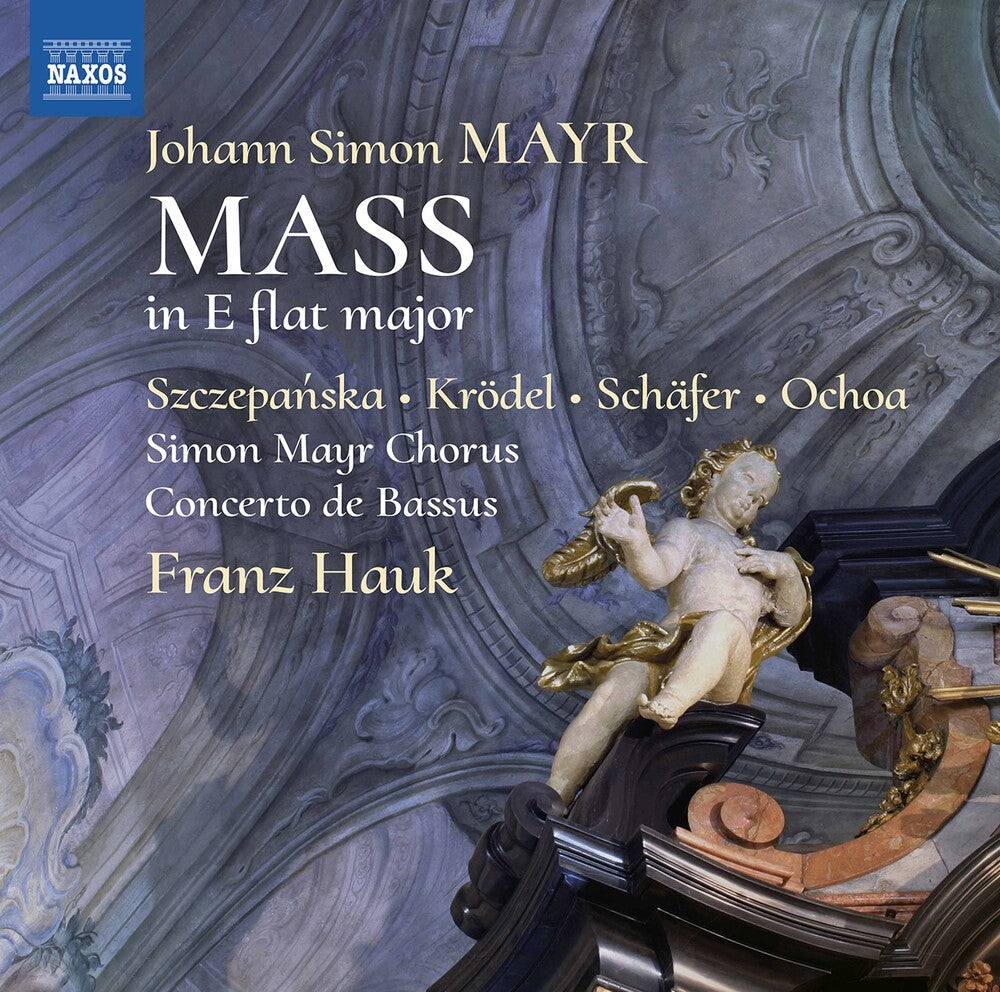 Mayr / Hauk / Ochoa - Mass in E Flat Major Music CD