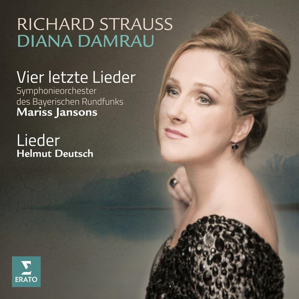 Diana Damrau / Bavarian Radio Symphony Orchestra - Richard Strauss [Digipak]