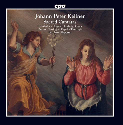 Kellner / Kellnhofer / Thuringia - Sacred Cantatas [CD]