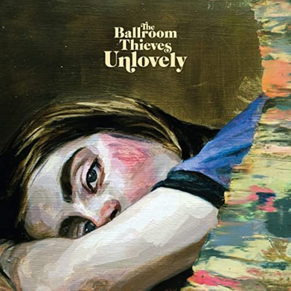 The Ballroom Thieves - Unlovely [LP] Vinyl Record