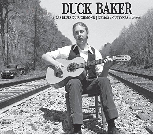 Duck Baker - Les Blues De Richmond: Demos and Outtakes 1973-1979 [LP] Vinyl Record