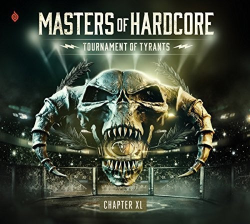 Masters Of Hardcore Chapter Xl Tournament Of - Masters Of Hardcore Chapter XL: Tournament Of Tyrants / Various Music CD