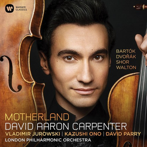 David Carpenter Aaron - Motherland: Dvorak Bartok Shor Walton [CD]