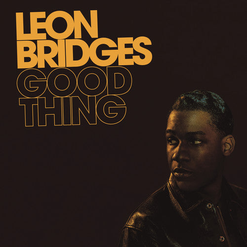 Leon Bridges - Good Thing [LP] [New Vinyl]