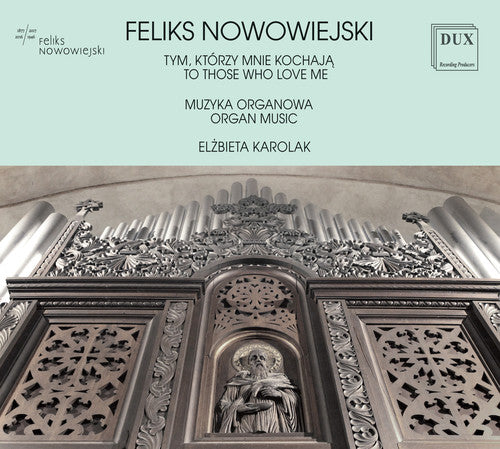 Nowowiejski / Karolak - To Those Who Love Me [CD]