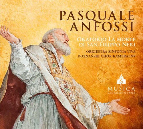 Anfossi / Viva - Oratorio la Morte Di San Filippo Neri [2 CD]