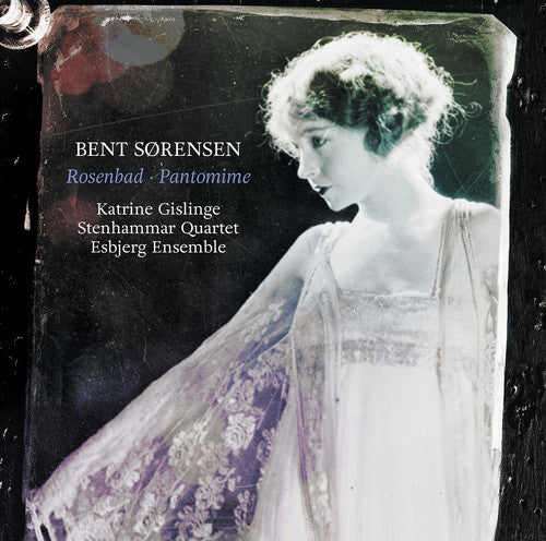 Sorensen / Gislinge / Esbjerg Ensemble - Rosenbad / Pantomime [CD]