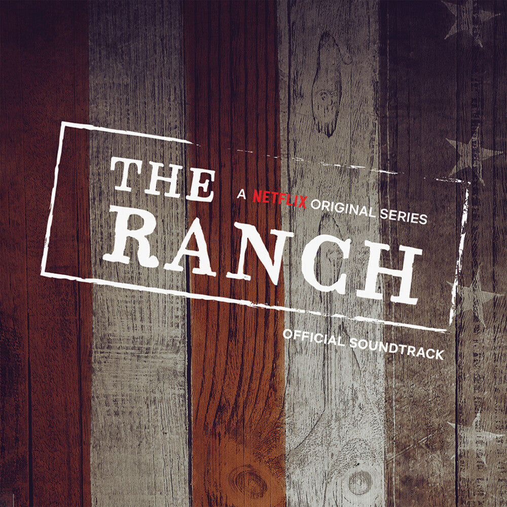 Ranch (Netflix Original Series) / O.S.T. - The Ranch (A Netflix Original Series Official Soundtrack) (Original S) [CD]